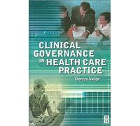 Clinical Governance in Healthcare Practice