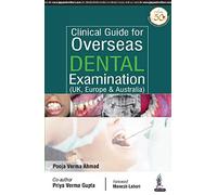 Clinical Guide for Overseas Dental Examination (UK, Europe & Australia)