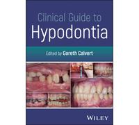 Clinical Guide to Hypodontia
