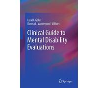 Clinical Guide to Mental Disability Evaluations