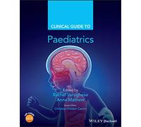 Clinical Guide to Paediatrics (Clinical Guides)