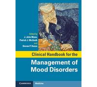 Clinical Handbook for the Management of Mood Disorders
