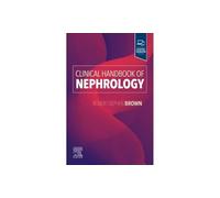 Clinical Handbook of Nephrology