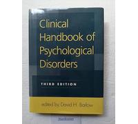 Clinical Handbook of Psychological Disorders, Third Edition: A Step-by-Step Treatment Manual