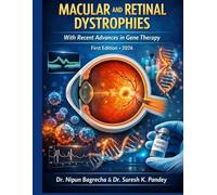 Clinical Handbook on Macular and Retinal Dystrophies With Recent Advances in Gene Therapy