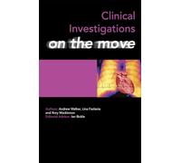 Clinical Investigations on the Move (Medicine on the Move)