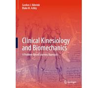 Clinical Kinesiology and Biomechanics: A Problem-Based Learning Approach