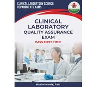 CLINICAL LABORATORY QUALITY ASSURANCE EXAM PREP