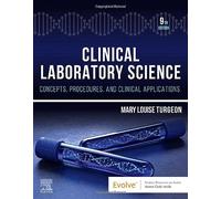 Clinical Laboratory Science: Concepts, Procedures, and Clinical Applications
