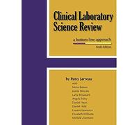 CLINICAL LABORATORY SCIENCE REVIEW