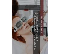 Clinical LED Light Therapy & Photobiomodulation Business Builder