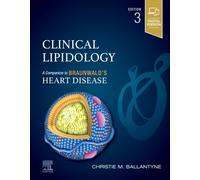 Clinical Lipidology : A Companion to Braunwald's Heart Disease