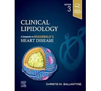 Clinical Lipidology: A Companion to Braunwald's Heart Disease