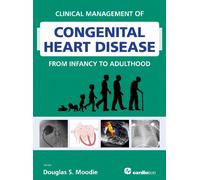 Clinical Management of Congenital Heart Disease from Infancy to Adulthood