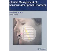 Clinical Management of Sensorimotor Speech Disorders