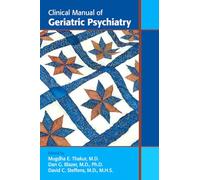 Clinical Manual of Geriatric Psychiatry