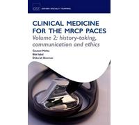 Clinical Medicine for the MRCP PACES. Volume 2 History-Taking, ... 9780199557493