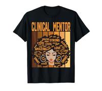 Clinical Mentor Powerful Black History Month Black Pride T-Shirt
