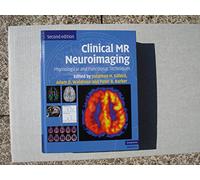 Clinical MR Neuroimaging: Physiological and Functional Techniques