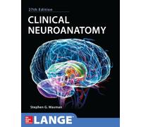 Clinical Neuroanatomy 27/E (Lange Medical Book)