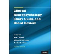 Clinical Neuropsychology Study Guide and Board Review