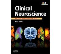 Clinical Neuroscience: An Illustrated Colour Text