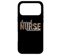 Clinical Nurse Educator Nursing Instructor Appreciation Case for iPhone 17 Pro Max