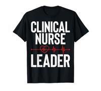Clinical Nurse Leader - EKG Heartbeat Nursing Leadership T-Shirt