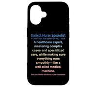 Clinical Nurse Specialist Case for iPhone 16