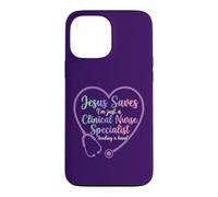 Clinical Nurse Specialist Christian Case for iPhone 13 Pro Max