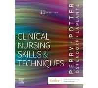 Clinical Nursing Skills and Techniques