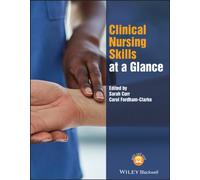 Clinical Nursing Skills at a Glance
