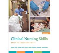 Clinical Nursing Skills: Basic to Advanced Skills