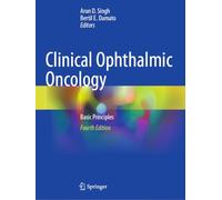 Clinical Ophthalmic Oncology: Basic Principles
