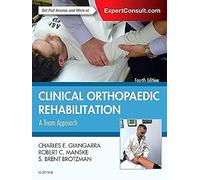 Clinical Orthopaedic Rehabilitation: A Team Approach: Expert Consult - Online and Print