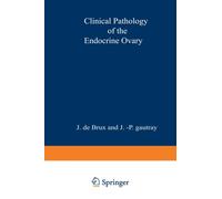 Clinical Pathology of the Endocrine Ovary