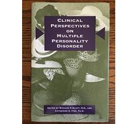 Clinical Perspectives on Multiple Personality Disorder