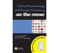 Clinical Pharmacology and Practical Prescribing on the Move: On the move (Medicine on the Move)