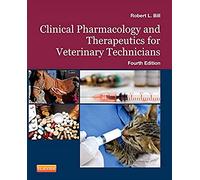 Clinical Pharmacology and Therapeutics for Veterinary Technicians