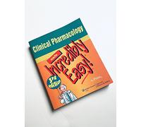 Clinical Pharmacology Made Incredibly Easy!: 174 (Incredibly Easy! Series)