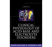 Clinical Physiology of Acid-Base and Electrolyte Disorders (INTERNAL MEDICINE)