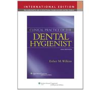 Clinical Practice of the Dental Hygienis: .