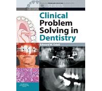 Clinical Problem Solving in Dentistry 3E (Clinical Problem Solving in Dentistry Series)