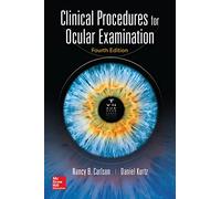 Clinical Procedures for Ocular Examination, Fourth Edition (OPTOMETRY)