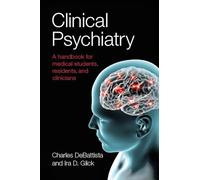 Clinical Psychiatry: a handbook for medical students, residents, and clinicians