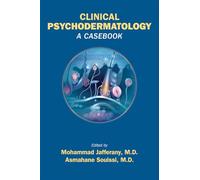 Clinical Psychodermatology: From Diagnosis to Therapy: A Casebook