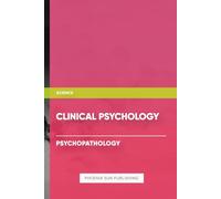 Clinical Psychology - Psychopathology