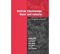 Clinical Psychology, 'Race' and Culture: A Training Manual