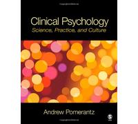 Clinical Psychology: Science, Practice, and Culture