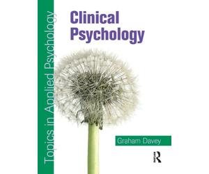 Clinical Psychology: Topics in Applied Psychology